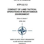 (ATP) 3.2.1.3 – Conduct of Land Tactical Operations in Mountainous Environment – Published!